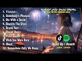 Download Lagu Playlist Lagu Sad Vibes Viral Tiktok Terbaru 2025 | Speed Up + Reverb Spotify Version