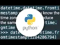 In Python how do you convert seconds since epoch to a datetime object