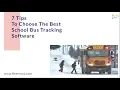 7 Tips to Choose the Best School Bus Tracking Software