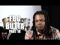 FBG Butta on Bloodhound Lil Jeff Claiming 10 Bodies Shot 12 Times King Vons Don t Last Part 18