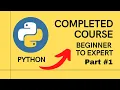 Python COMPLETED COURSE from Beginner to Expert Part - Overview and Python Setup