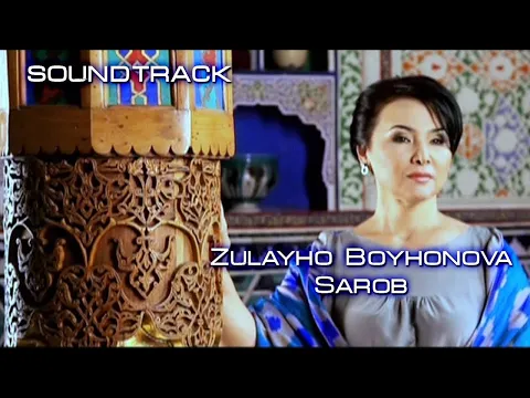 Download MP3 Zulayho Boyxonova - Sarob (Soundtrack) (Tekst/lyrics/qo'shiq matni)