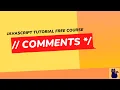 03 JavaScript Tutorial Free Course - Comments English