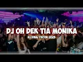 Download Lagu DJ OH DEK TIA MONIKA APAKAH MAU JADI PACAR KANDA REMIX BREAKBEAT VIRAL TIKTOK