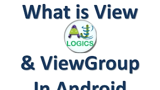 What is View and ViewGroup in Android