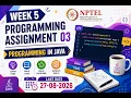 NPTEL Week 5 Programming Assignment 03 2026 August 2026 27-08-2026 Programming in Java