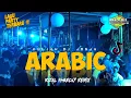 ARABIC X KULIAH DI JOGJA PARTY SENTAK π΄RIZAL NHARCKY 2025