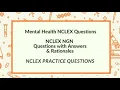 Mental Health NCLEX Questions Priority Psych Nursing Practice Questions Rationale NGN NCLEX Review