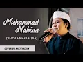Download Lagu Sholawat Khas Langitan! MUHAMMAD NABINA (Versi Fasabaqna) - Cover By Nazich Zain