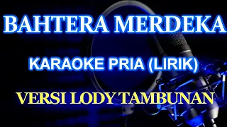 Download Bahtera Merdeka Karaoke _Lody Tambunan @ZoanTranspose MP3