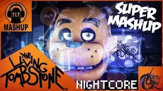 [Nightcore] Fnaf 1-4 Super Mashup by Namy Gaga