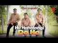Lagu Boraspati - Huhaholongi Do Ho (Official Music Video)