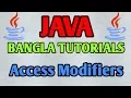 JAVA Bangla Tutorials 8 - Access Modifiers Encapsulation