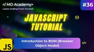Introduction to BOM in JavaScript Browser Object Model Explained JS Tutorial 2025 2026