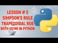 Simpson s Rule and Trapezoidal Rule using both in python