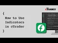 How to Use Indicators in cTrader