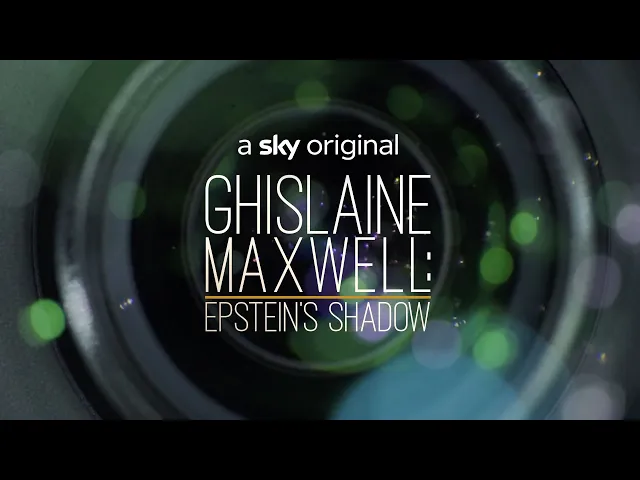 Ghislaine Maxwell: Epstein's Shadow | Trailer | Sky Documentaries