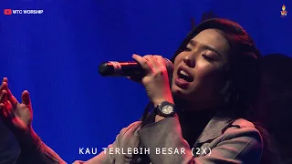 Download WTC WORSHIP  - TAK MELEBIHI KEKUATANKU X KAU TERLEBIH BESAR MP3