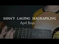 Download Lagu Sana’y Laging Magkapiling - April boys (Eden cover)