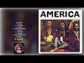 America - America (Full Album feat. 'A Horse With No Name')