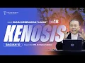 Download Lagu LOGOS (18) : KENOSIS : Bag. 10 | Pdt. Dr. Erastus Sabdono | SK - 15 Agustus 2023 | 18.30 WIB