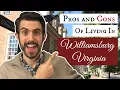 Pros and Cons of Living in Williamsburg VA in 2023