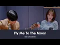 Kim Chaewon - Fly Me To The Moon [COVER] (Lyrics)