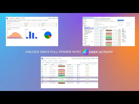 watch Deep Activity – Smart Change History & Reports for Jira video