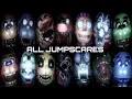 FNAF AR ALL JUMPSCARES UPDATES INCLUDED 2019-2020 4K