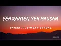Download Lagu Yeh Raaten Yeh Mausam (Lyrics) -  Sanam ft. Simran Sehgal  🎵