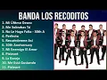 Banda Los Recoditos 2024 MIX Nuevas Canciones - Mi Último Deseo, Me Sobrabas Tú, No Le Hago Falt...