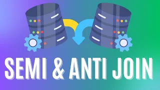 SQL SEMI and ANTI Joins