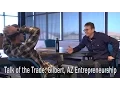 Talk of the Trade Gilbert AZ Entrepreneurship
