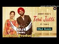 Teri Jatti Dhol Remix Ammy Virk Ft Dj Vaisu Production Remix