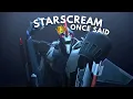 Starscream once said