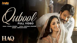 qubool full video haq vishal mishra armaan khan yami gautam u0026 emraan hashmi hindi song