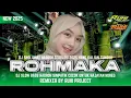 Lagu DJ SHOLAWAT ROHMAKA YA ROBBAL IBADI - SLOW FULL BASS GLERITY