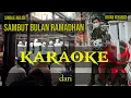 Download Lagu KARAOKE SAMBUT BULAN RAMADHAN