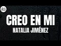 Natalia Jiménez - Creo en Mi (Letra)