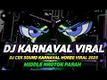 Download Lagu DJ ANDALAN KARNAVAL SOUND HOREG 2025 FULL BASS NROTOK PARAH