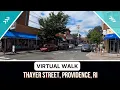 Explore Thayer Street - Walking Tour in Providence Rhode Island