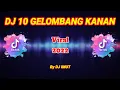 Download Lagu LAGU VIRAL TIKTOK DJ 10 GELOMBANG KANAN BY DJ IMUT