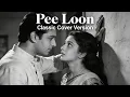 Lagu Pee Loon | Classic Cover Version | 60–70s Bollywood Classic Music