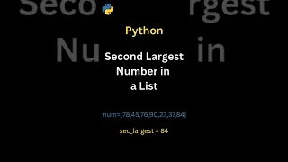 Find Second Largest element in a List Python Interview Questions