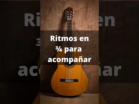 Dos patrones de ritmo en guitarra para acompañar en 3/4