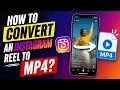 How to convert Insta Reels to MP4?
