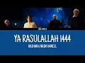 Download Lagu Raihan \u0026 Naim Daniel - Ya Rasulallah 1444 (lirik)