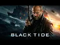 Download Lagu BLACK TIDE :  New Action Movie 2025 | Jason Statham | Full Movie | 4K Ultra #actionmovies