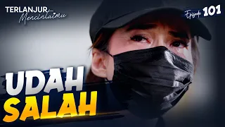 Wulan Baru Sadar Kalau Udah Salah Sangka Ke Celia Selama Ini | TERLANJUR MENCINTAIMU | EPS 101 (4/4)