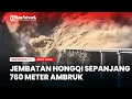 Download Lagu Detik-Detik Jembatan Hongqi Sepanjang 760 meter Ambruk Kena Gunung Longsor